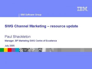 IBM Software Group SWG Channel Marketing resource update