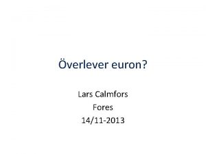 verlever euron Lars Calmfors Fores 1411 2013 Tv