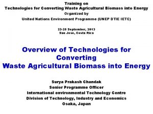 Training on Technologies for Converting Waste Agricultural Biomass