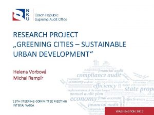 RESEARCH PROJECT GREENING CITIES SUSTAINABLE URBAN DEVELOPMENT Helena