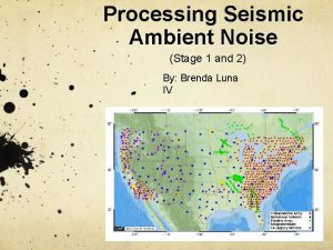 Processing Seismic Ambient Noise Stage 1 and 2