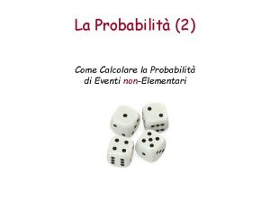 La Probabilit 2 Come Calcolare la Probabilit di