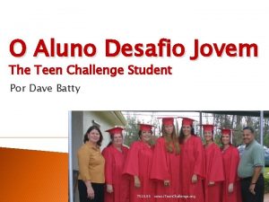 O Aluno Desafio Jovem The Teen Challenge Student