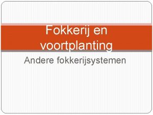 Fokkerij en voortplanting Andere fokkerijsystemen Onderwerpen Gesekst sperma