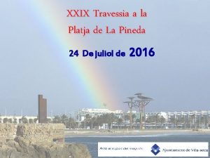 XXIX Travessia a la Platja de La Pineda