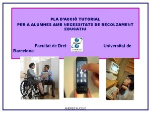 PLA DACCI TUTORIAL PER A ALUMNES AMB NECESSITATS