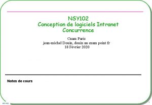 NSY 102 Conception de logiciels Intranet Concurrence Cnam