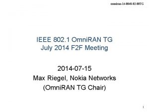 omniran14 0048 02 00 TG IEEE 802 1