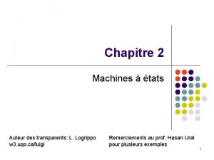 Chapitre 2 Machines tats Auteur des transparents L