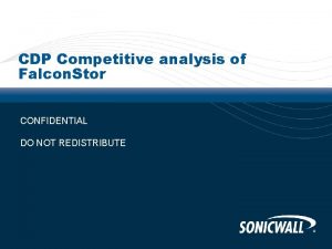 CDP Competitive analysis of Falcon Stor CONFIDENTIAL DO