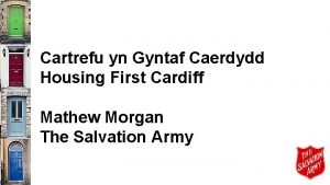 Cartrefu yn Gyntaf Caerdydd Housing First Cardiff Mathew