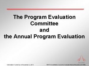 The Program Evaluation Committee and the Annual Program