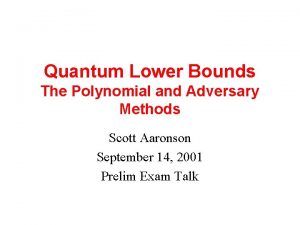 Quantum Lower Bounds The Polynomial and Adversary Methods