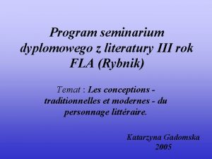 Program seminarium dyplomowego z literatury III rok FLA