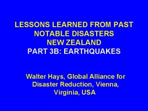 LESSONS LEARNED FROM PAST NOTABLE DISASTERS NEW ZEALAND