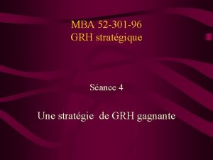 MBA 52 301 96 GRH stratgique Sance 4