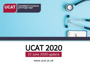 UCAT 2020 22 June 2020 update www ucat