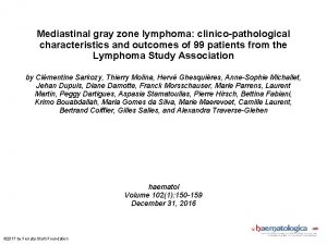 Mediastinal gray zone lymphoma clinicopathological characteristics and outcomes