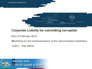 Cooperazione Giudiziaria UE Corporate Liability for committing corruption