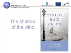 The shadow of the wind Carlos Ruiz Zafn