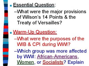 Essential Question Question What were the major provisions