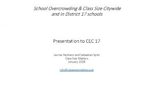 School Overcrowding Class Size Citywide and in District