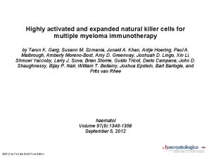 Highly activated and expanded natural killer cells for