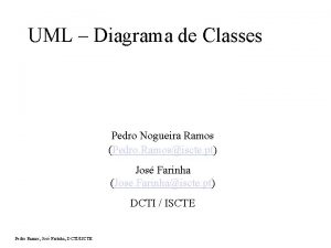 UML Diagrama de Classes Pedro Nogueira Ramos Pedro