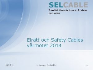 SELCABLE Swedish Manufacturers of cables and wires Elrtt