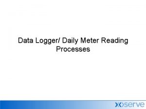 Data Logger Daily Meter Reading Processes New Daily