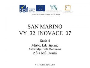 SAN MARINO VY32INOVACE07 Sada 4 Msto kde ijeme