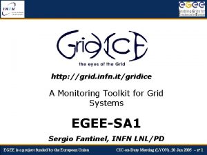 http grid infn itgridice A Monitoring Toolkit for