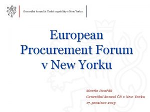 European Procurement Forum v New Yorku Martin Dvok
