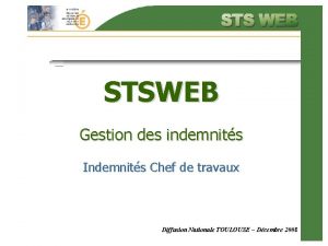 STSWEB Gestion des indemnits Indemnits Chef de travaux