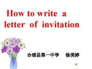 How to write a letter of invitation Activity