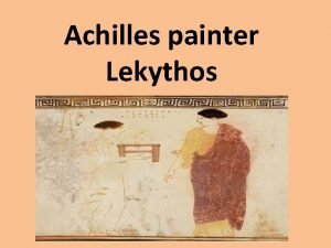 Achilles painter Lekythos v NAME Achilles painter Lekythos