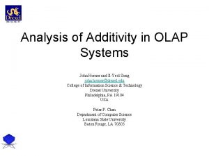 Analysis of Additivity in OLAP Systems John Horner