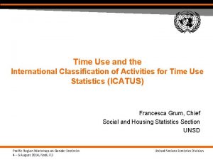 Time Use and the International Classification of Activities