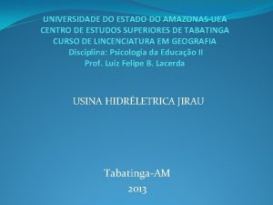 UNIVERSIDADE DO ESTADO DO AMAZONASUEA CENTRO DE ESTUDOS