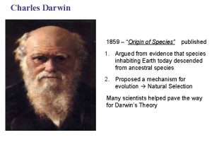 Charles Darwin 1859 Origin of Species published 1