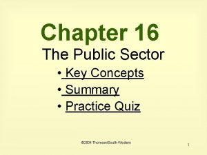Chapter 16 The Public Sector Key Concepts Summary