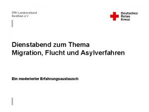 DRKLandesverband Nordrhein e V Dienstabend zum Thema Migration