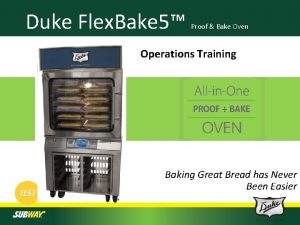 Duke Flex Bake 5 Proof Bake Oven Operations