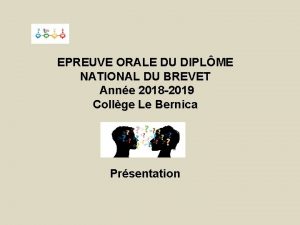 EPREUVE ORALE DU DIPLME NATIONAL DU BREVET Anne