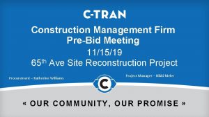 Construction Management Firm PreBid Meeting 111519 th 65