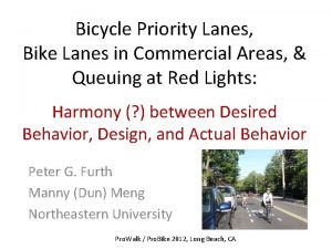 Bicycle Priority Lanes Bike Lanes in Commercial Areas