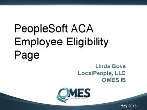 People Soft ACA Employee Eligibility Page Linda Bove