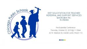 RFP SOLICITATION FOR TEACHER REFERRAL AND SUPPORT SERVICES