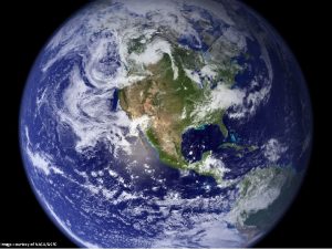 Image courtesy of NASAGSFC Sustainability under Global Climate