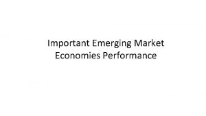 Important Emerging Market Economies Performance Top 20 EMs